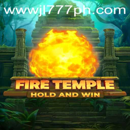 Exploring FireTemple: The Thrilling New Game and Its Intriguing JL777.PH Connection