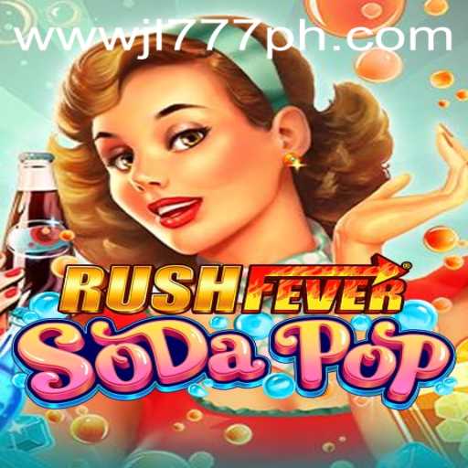 Discover the Thrill of RushFeverSodaPop